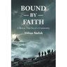 Bound by Faith A Rescue That Saved a Community