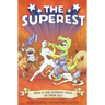 The Superest: Who Is the Superest Hero of the All?