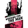 Working for the Man