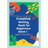Creative writing Book for Beginners