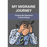 My Migraine Journey: Finding My Migraines Puzzle Pieces: How To Heal Migraine