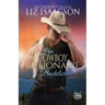 Her Cowboy Billionaire Bachelor: An Everett Sisters Novel