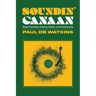 Soundin' Canaan: Black Canadian Poetry, Music, and Citizenship