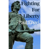 Fighting For Liberty