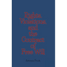Rights, Violations, and the Contract of Free Will