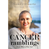 Cancer Ramblings