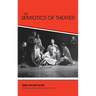 The Semiotics of Theater
