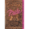 Pride: A Pride & Prejudice Remix