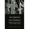 The Christian vs. The University