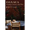 Oaxaca Stories Along the Way