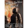 With a Golden Sword: DFZ Changeling Book 2