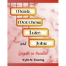 Mark, Matthew, Luke, and John: Gospels in Parallel
