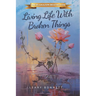 Living Life With Broken Things