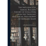 The Influence of Samuel Bulter's Theory of Evolution Upon the Thought and Social Philosophy of Bernard Shaw