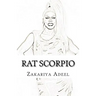 Rat Scorpio: The Combined Astrology Series
