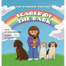 Scared of the Dark (The Rainbow Brigade)