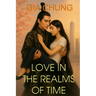 Love in the Realms of Time