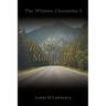 The Whitney Chronicles 3: The Weight of Mountains