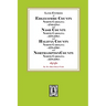 Abstracts of North Carolina Land Entries for Edgecombe County 1783-1784, Nash County 1778-1794, Halifax County 1778-1795 and Northampton County 1778-1