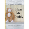 Hear Me, Daddy: Rainbow Room Book 2