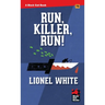 Run, Killer, Run!