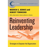 Reinventing Leadership: Strategies to Empower the Organization