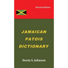 Jamaican Patois Dictionary
