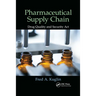 Pharmaceutical Supply Chain: Drug Quality and Security Act