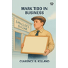 Mark Tidd In Business