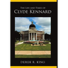 The Life and Times of Clyde Kennard