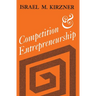 Competition and Entrepreneurship
