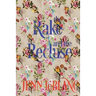 The Rake and the Recluse: a romance novel with photographs