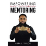 Empowering Black Youth Through Mentoring