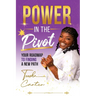 Power In The Pivot