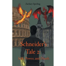 Schneider's Tale 2: Life, Power, and Death