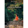 Learn to Meditate: 18 Beginner Tips to Learn how to Meditate Easily, Having more Benefits with Less Effort