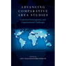 Advancing Comparative Area Studies: Analytical Heterogeneity and Organizational Challenges