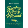 Keeping Finance Personal: Ditch the "Shoulds" and the Shame and Rewrite Your Money Story