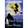 A Deal With The Grim Reaper