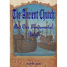 The Ancient Church: And Our Fundamental Beliefs