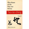 The Classic of the Way and Virtue: A New Translation of the Tao-Te Ching of Laozi as Interpreted by Wang Bi