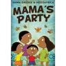 Mama's Party