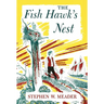 The Fish Hawk's Nest