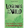 Loglines in the Wild: Case Studies in Crafting an Incredible Story Pitch