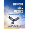 Exploring God's Presence: Prayer Manual for Everyday Success