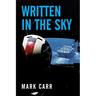 Written in the Sky
