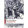 T&T Clark Handbook of Anabaptism
