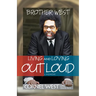 Brother West