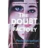 The Doubt Factory