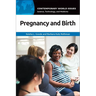 Pregnancy and Birth: A Reference Handbook